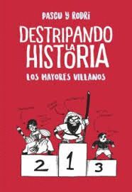 MAYORES VILLANOS DESTRIPANDO LA HISTORIA,LOS