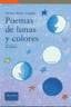 POEMAS DE LUNAS Y COLORES