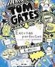 TOM GATES: EXCUSAS PERFECTAS (Y OTRAS COSILLAS GENIALES)