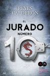 EL JURADO NÚMERO 10 (PREMIO ABOGADOS DE NOVELA 2013