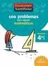 100 PROBLEMAS PARA REPASAR MATEMATICAS 4 EP