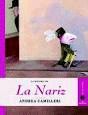 LA NARIZ (ED INFANTIL ILUSTRADA)