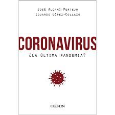 CORONAVIRUS, ¿LA ÚLTIMA PANDEMIA?