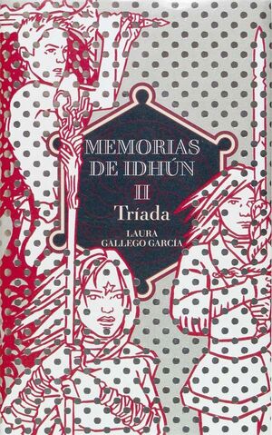 MID.MEMORIAS DE IDHUN II-TRIADA