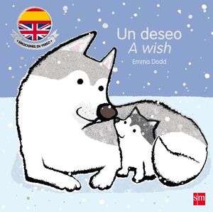 UN DESEO-A WISH - BILINGUAL (SPANISH AND ENGLISH)
