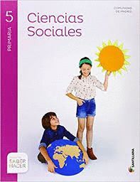 CIENCIAS SOCIALES 5 EP MADRID SABER HACER