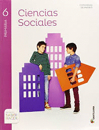 CIENCIAS SOCIALES MADRID 6 EP SABER HACER