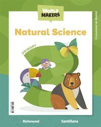 NATURAL SCIENCE 3ºEP ST MADRID 22 WORLD MAKERS