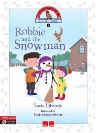 ROBBIE AND THE SNOWMAN A2/B1