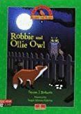 ROBBIE AND THE OLLIE OWL A2/B1