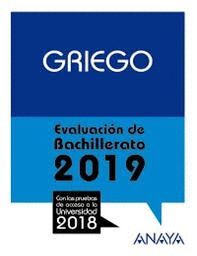 GRIEGO. EVALUACIÓN DE BACHILLERATO 2019