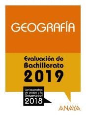 GEOGRAFÍA. EVALUACIÓN DE BACHILLERATO 2019