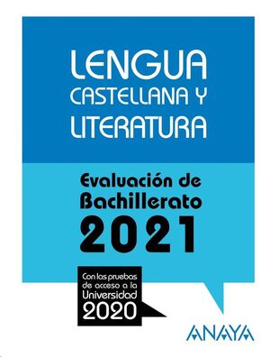 SELECTIVIDAD LENGUA CASTELLANA Y LITERATURA 2021