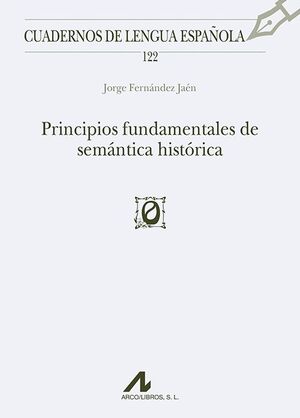 PRINCIPIOS FUNDAMENTALES DE SEMÁNTICA HISTÓRICA