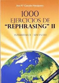 1000 EJERCICIOS DE REPHRASING II. INTERMEDIATE/ADVANCED