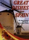 GREAT DISHES FROM SPAIN
