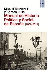 MANUAL HISTORIA POLITICA Y SOCIAL ESPAÑA 1808-2011