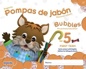 POMPAS DE JABÓN. BUBBLES AGE 5. PRE-PRIMARY EDUCATION. FIRST TERM