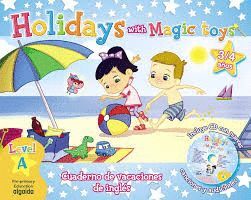 HOLIDAYS WITH MAGIC TOYS LEVEL A 3-4 AÑOS