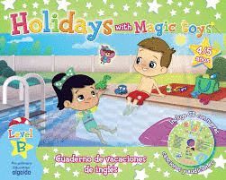 HOLIDAYS WITH MAGIC TOYS LEVEL B 4-5 AÑOS