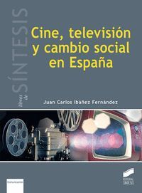 CINE, TELEVISION Y CAMBIO SOCIAL EN ESPAÑA