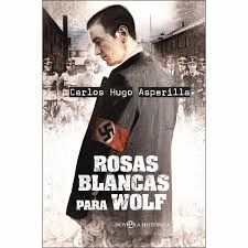 ROSAS BLANCAS PARA WOLF