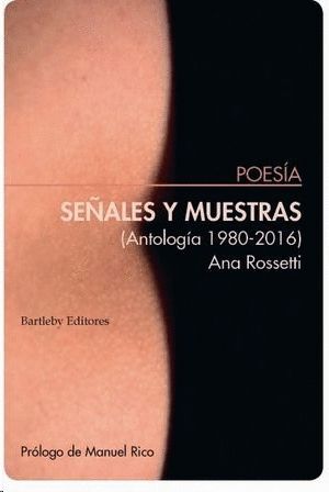 SEÑALES Y MUESTRAS ANTOLOGIA 1980-2016