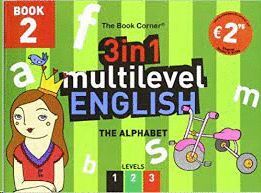 MULTILEVEL ENGLISH BOOK 2. THE ALPHABET