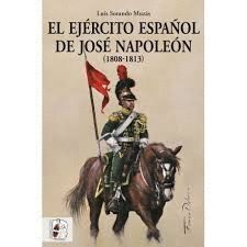 EL EJERCITO ESPAÑOL DE JOSE NAPOLEON