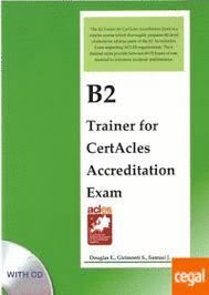 B2 TRAINER FOR CERTACLES ACCREDITATION EXAM+ CD