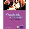 VOCABULARIO EN DIALOGO+CD