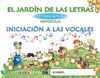 EL JARDÍN DE LAS LETRAS. LECTOESCRITURA. 3 AÑOS MAYÚSCULAS EDUCACIÓN INFANTIL