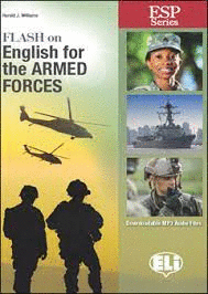 ESP FLASH ON ENGLISH FOR THE ARMED FORCES