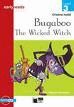 BUGABOO THE WICKED WITCH+CD- EARLYREADS 3
