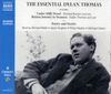 THE ESSENTIAL DYLAN THOMAS (AUD 4CDS)
