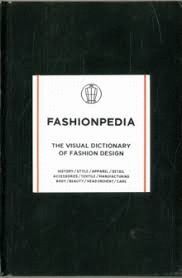 FASHIONPEDIA : THE VISUAL DICTIONARY OF FASHION DESIGN