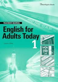 ENGLISH FOR ADULTS TODAY 1 TB